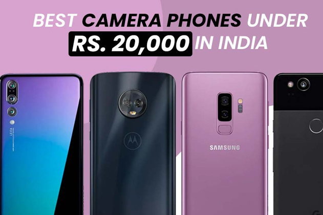 Top 5 Camera Smartphones Under Rs. 20000